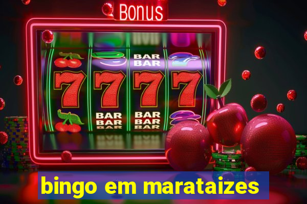 bingo em marataizes